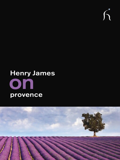Title details for On Provence by Henry James - Available